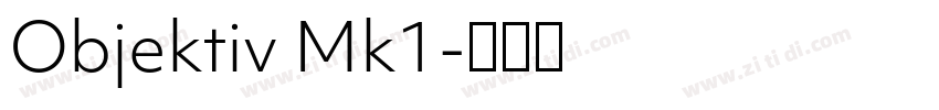 Objektiv Mk1字体转换